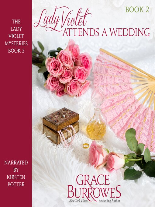 Title details for Lady Violet Attends a Wedding by Grace Burrowes - Available